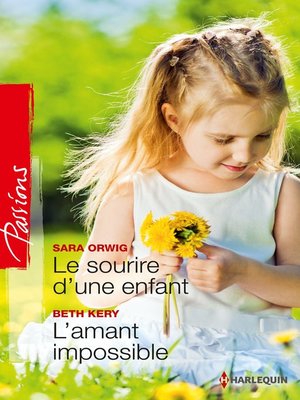 cover image of Le sourire d'une enfant--L'amant impossible